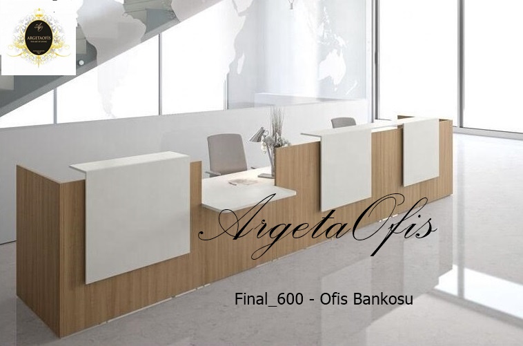 Final 600 Ofis Bankoları
