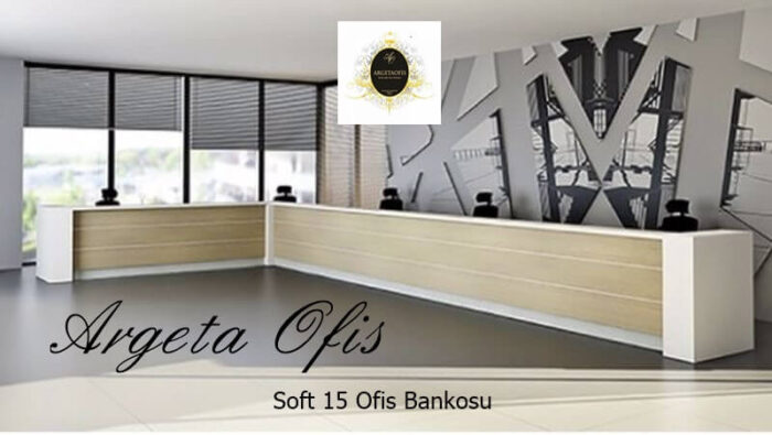 Soft 15 Ofis Bankoları